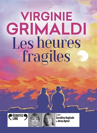 Les heures fragiles