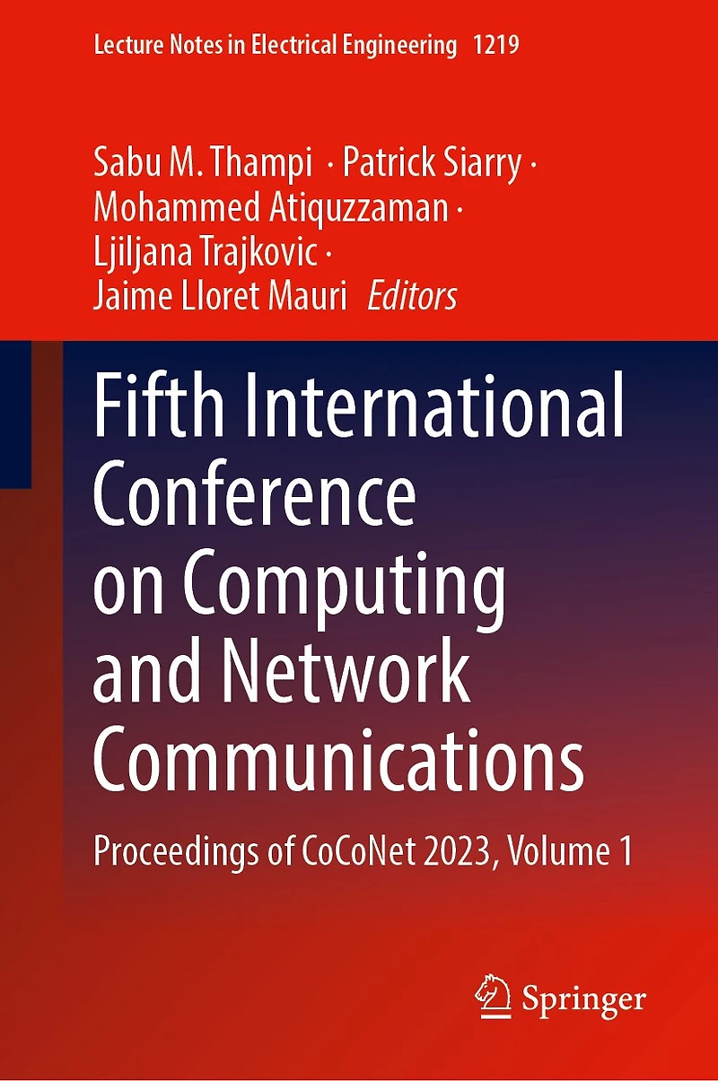 Fifth International Conference on Computing and Network Communications: Proceedings of CoCoNet 2023, Volume 1