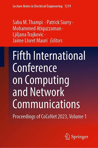 Fifth International Conference on Computing and Network Communications: Proceedings of CoCoNet 2023, Volume 1