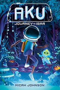 Aku: Journey to Ibra