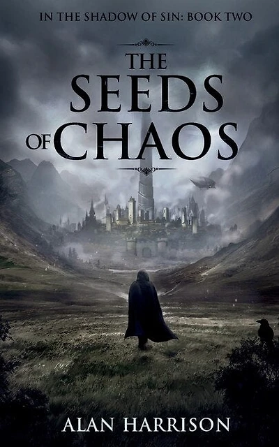 The Seeds Of Chaos: In The Shadow Of Sin: Book Two