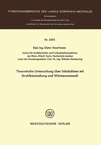 Theoretische Untersuchung über Schubdüsen mit Strahlbeimischung und Wärmeaustausch