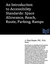 An Introduction to Accessibility Standards: Space Allowance, Reach, Route, Parking, Ramps
