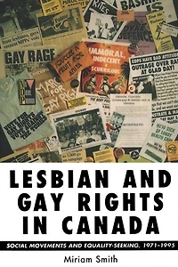 Lesbian and Gay Rights Canada: Social Movements Equality-Seeking, 1971-1995