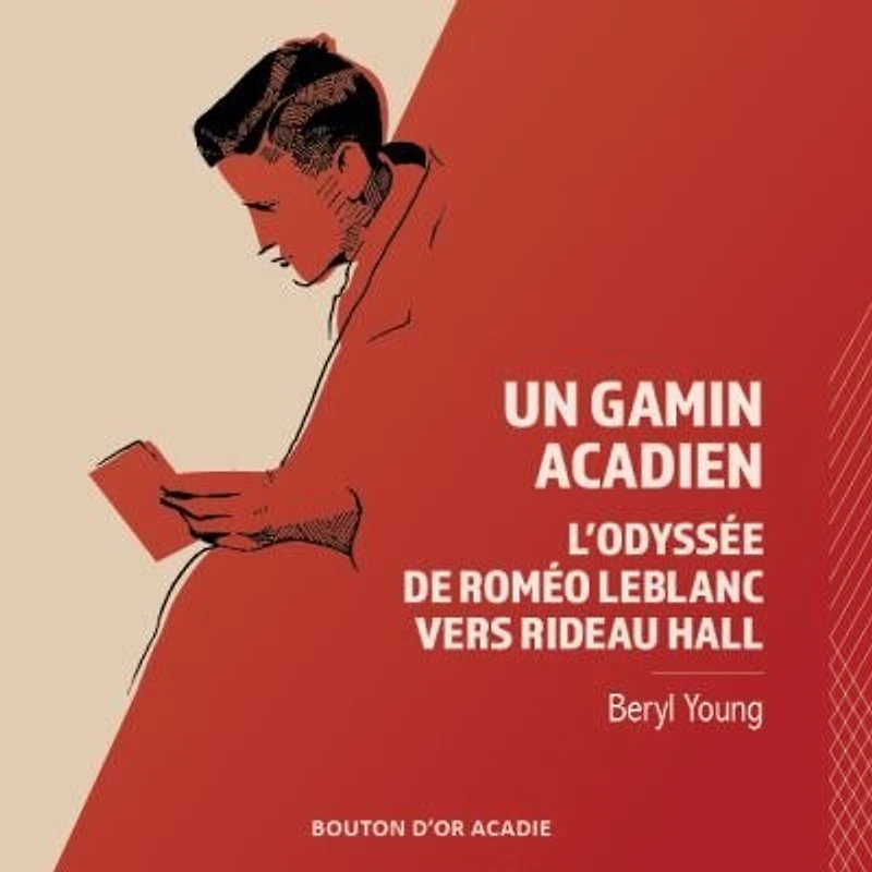 Un gamin acadien: l'odyssée de Roméo LeBlanc vers Rideau Hall