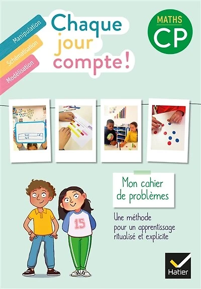Chaque jour compte !, maths CP: mon cahier de problèmes