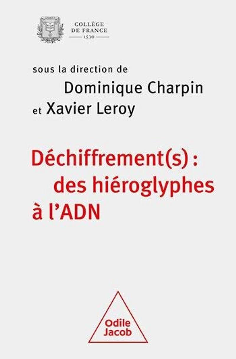 Déchiffrement(s) : des hiéroglyphes à l'ADN colloque annuel 2022: