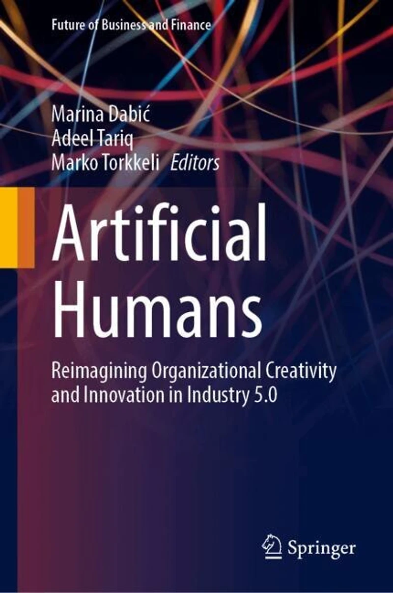 Artificial Humans: Reimagining Organizational Creativity and Innovation Industry 5.0
