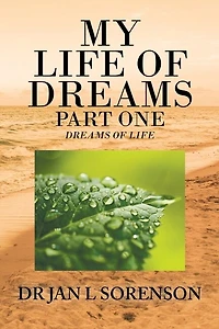 My Life of Dreams Part One: