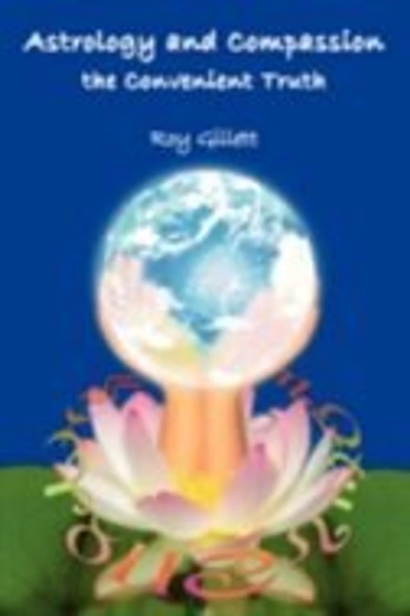 Astrology and Compassion the Convenient Truth