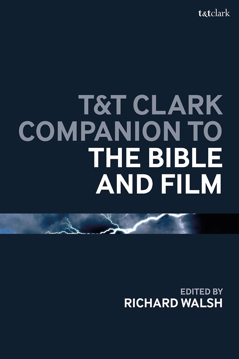 T and Clark Companion to the Bible Film