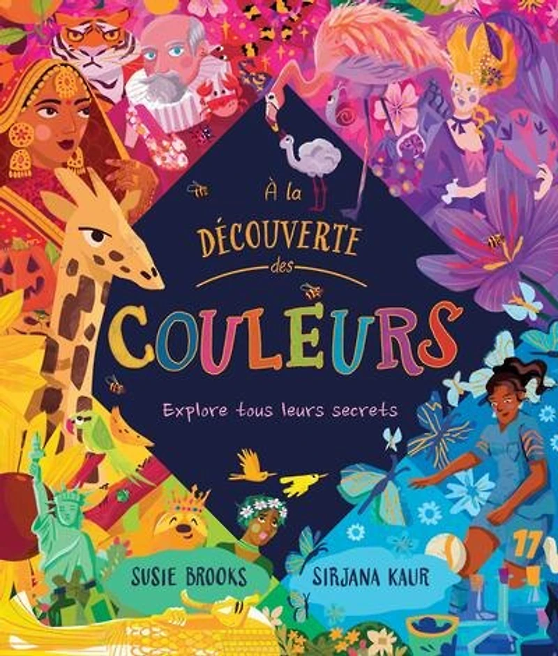 À la découverte des couleurs: Explore tous leurs secrets