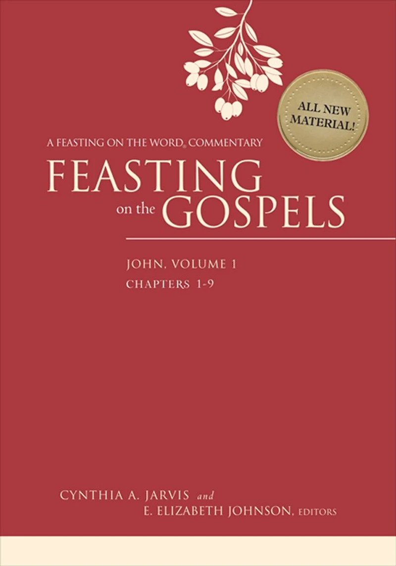 Feasting on the Gospels--John, Volume 1: A Word Commentary