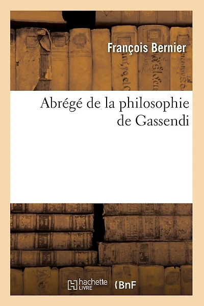 Abrégé de la Philosophie de Gassendi