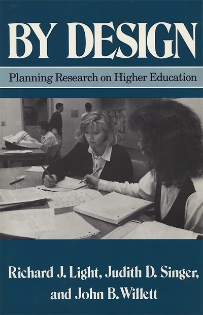 By Design: Planning Research on Higher Education