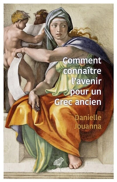 Comment connaître l'avenir pour un Grec ancien: religion, magie et science