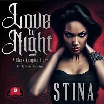 Love By Night: A Black Vampire Story