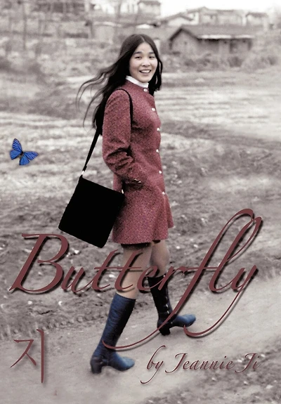 Butterfly: A Life Journey From South Korea To America