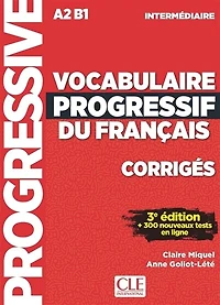 Vocabulaire progressif du français: A2 B1 intermédiaire
