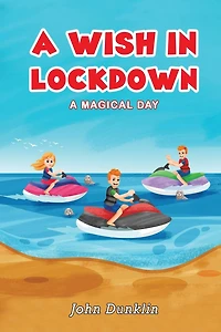 A Wish in Lockdown