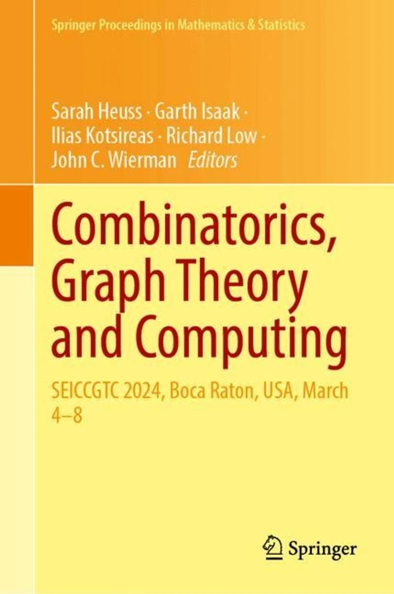 Combinatorics, Graph Theory and Computing: SEICCGTC 2024, Boca Raton, USA, March 4-8