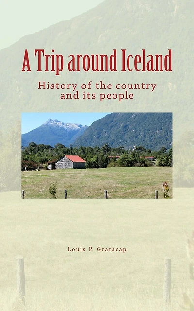 A Trip around Iceland: History of the country and its people