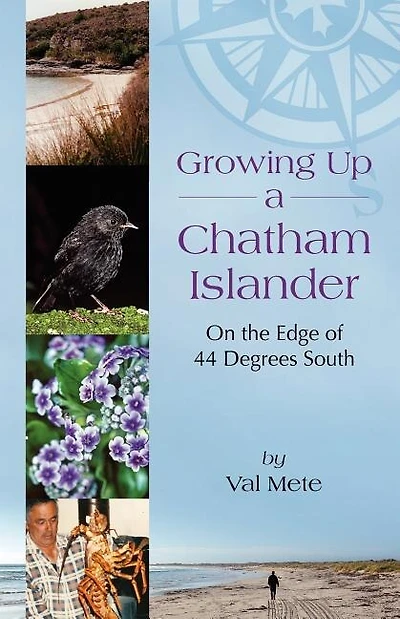 Growing Up A Chatham Islander - On The Edge Of 44 Degrees South