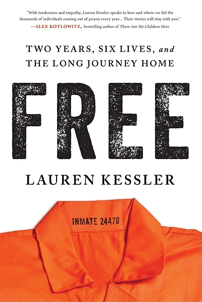 Free: Two Years, Six Lives, And The Long Journey Home