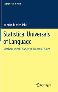Statistical Universals of Language: Mathematical Chance vs. Human Choice