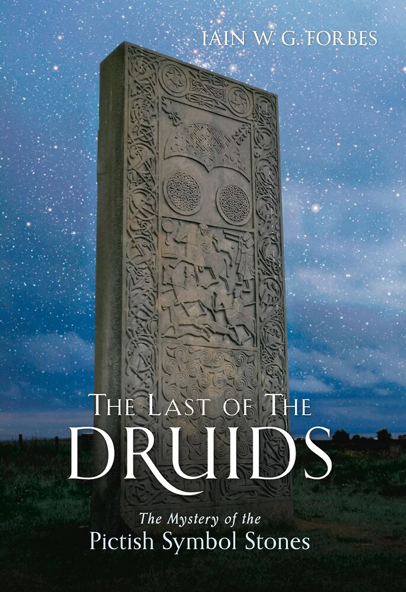 the Last of Druids: Mystery Pictish Symbol Stones