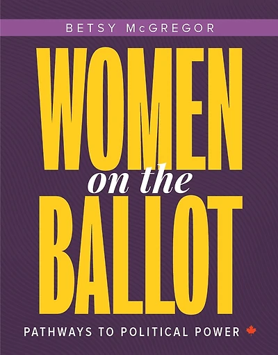 Women on the Ballot: Pathways to Political Power