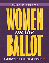 Women on the Ballot: Pathways to Political Power