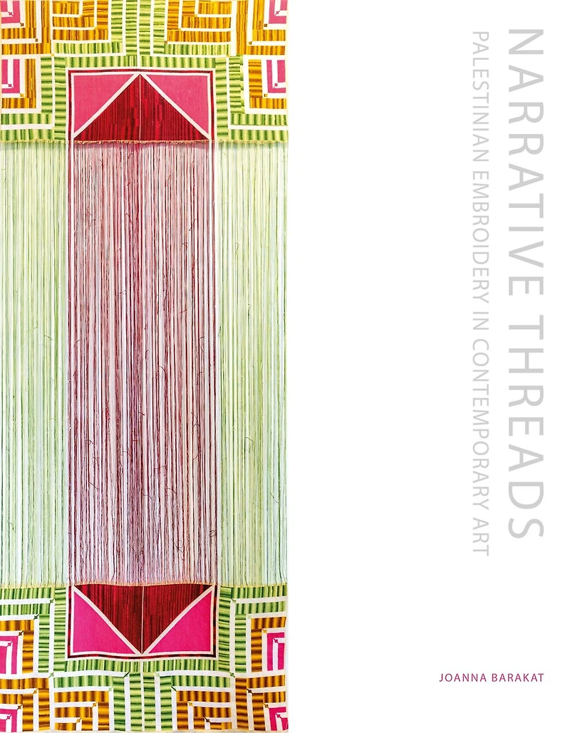 Narrative Threads: Palestinian Embroidery Contemporary Art