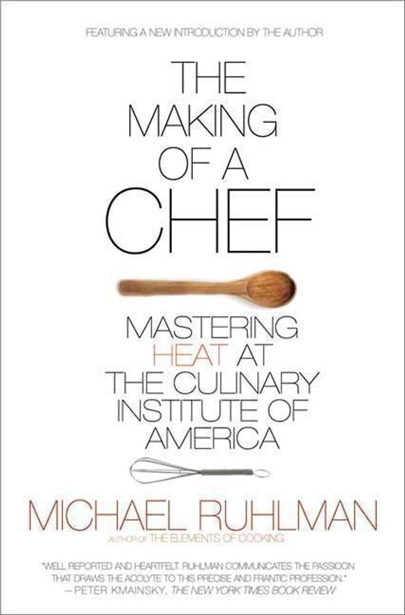 the Making of a Chef: Mastering Heat at Culinary Institute America