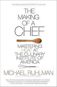 the Making of a Chef: Mastering Heat at Culinary Institute America