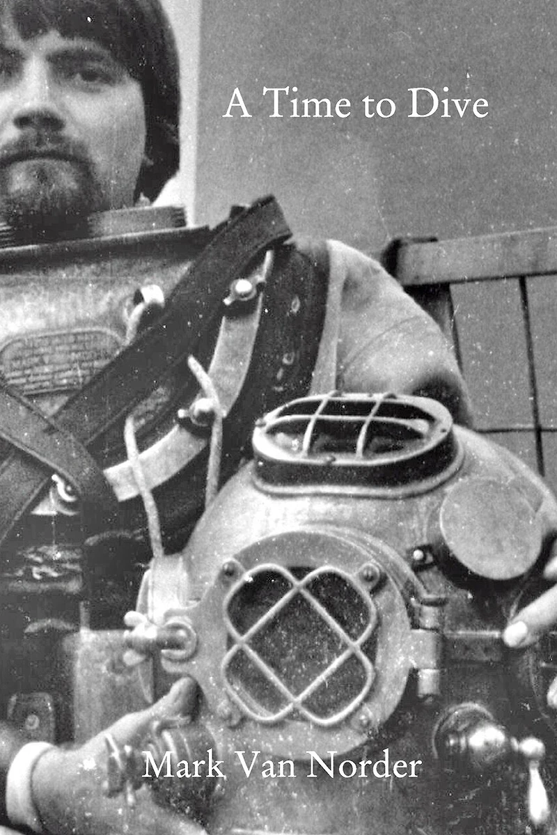 A Time to Dive: A sexagenarian reawakens his commercial diving career.