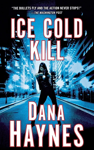 Ice Cold Kill: A Daria Gibron Thriller