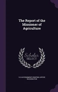the Report of Missioner Agriculture