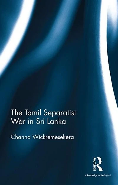 The Tamil Separatist War Sri Lanka