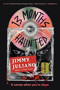 13 Months Haunted: A Novel