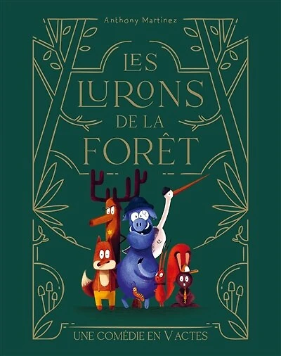 Les lurons de la forêt: une comédie en V actes