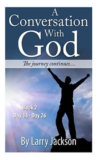A Conversation with God - books 2 "The Journey Continues.."