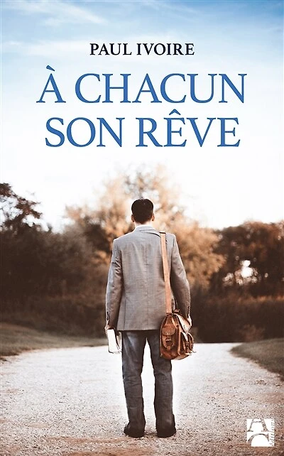 A chacun son rêve