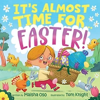 It's Almost Time for . Easter!
