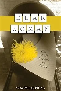 Dear Woman: Get Well Letters of Hope