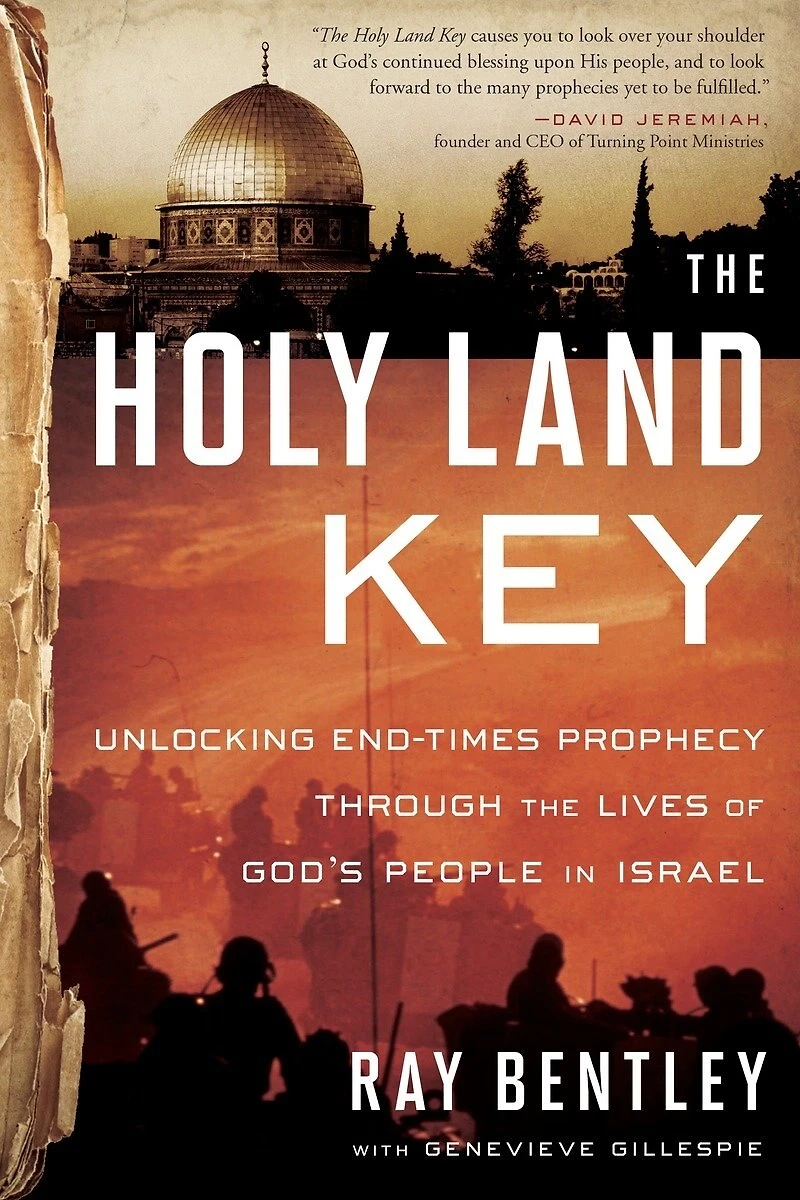 The Holy Land Key: Unlocking End-times Prophecy Through Lives Of God's People Israel