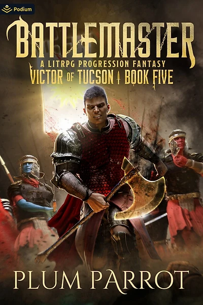 Battlemaster: A LitRPG Progression Fantasy