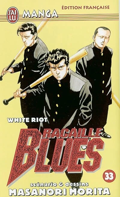 Racaille blues, Vol. 33. White riot