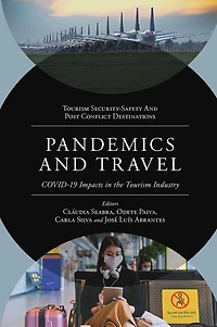 Pandemics and Travel: COVID-19 Impacts the Tourism Industry