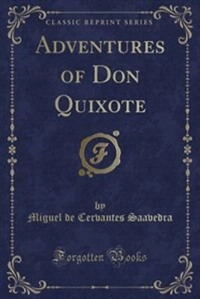 Adventures of Don Quixote (Classic Reprint)